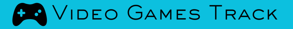 Video Games Track